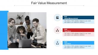 Fair Value Measurement In Powerpoint And Google Slides Cpb