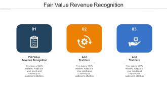 Fair Value Revenue Recognition Ppt Powerpoint Presentation Infographics Outfit Cpb