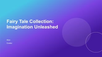 Fairy Tale Collection Imagination Unleashed PPT Information AT