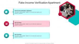 Fake Income Verification Apartment In Powerpoint And Google Slides Cpb