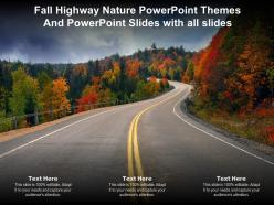 Fall highway nature powerpoint themes and powerpoint slides with all slides