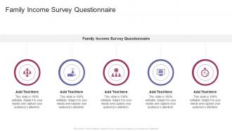 Family Income Survey Questionnaire In Powerpoint And Google Slides Cpb