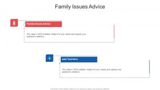 Family Issues Advice In Powerpoint And Google Slides Cpb