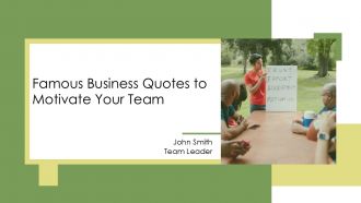 Famous Business Quotes To Motivate Your Team PPT Sample AT