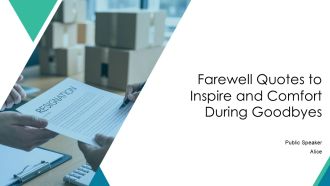 Farewell Quotes To Inspire And Comfort During Goodbyes PPT Sample AT