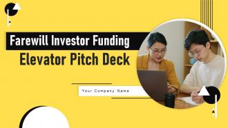 Farewill Investor Funding Elevator Pitch Deck Ppt Template