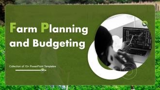 Farm Planning And Budgeting Powerpoint Ppt Template Bundles