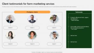 Farm Produce Marketing Approach Client Testimonials For Farm Marketing Services Strategy SS V
