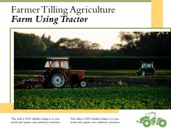 Farmer tilling agriculture farm using tractor
