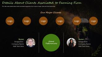 Farming Firm Elevator Pitch Deck Details About Clients Associated To Farming Firm