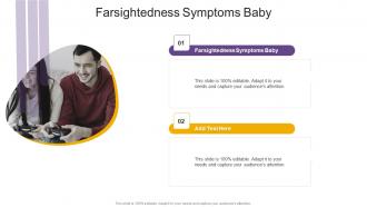 Farsightedness Symptoms Baby In Powerpoint And Google Slides Cpb