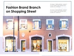 Fashion brand branch on shopping street