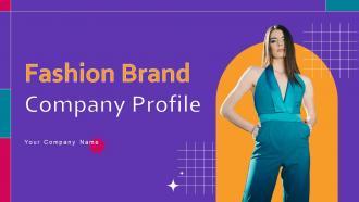Fashion Brand Company Profile Powerpoint Presentation Slides CP CD V
