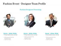 Fashion event designer team profile ppt show summary