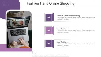 Fashion Trend Online Shopping In Powerpoint And Google Slides Cpb
