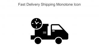 Fast Delivery Shipping Monotone Icon In Powerpoint Pptx Png And Editable Eps Format