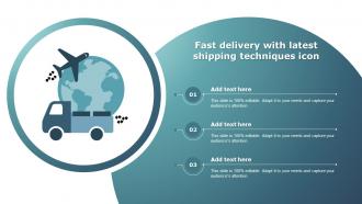 Fast Delivery With Latest Shipping Techniques Icon