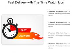 Fast delivery with the time watch icon