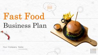 Fast Food Business Plan Powerpoint Presentation Slides