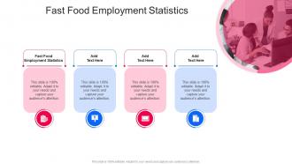 Fast Food Employment Statistics In Powerpoint And Google Slides Cpb