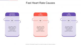 Fast Heart Rate Causes In Powerpoint And Google Slides Cpb