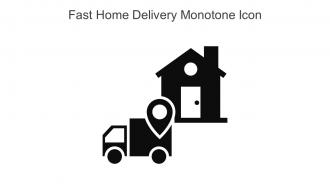 Fast Home Delivery Monotone Icon In Powerpoint Pptx Png And Editable Eps Format