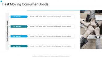 Fast Moving Consumer Goods In Powerpoint And Google Slides Cpb
