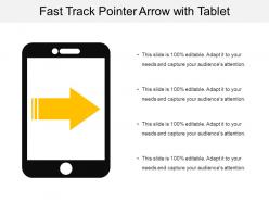 Fast track pointer arrow with tablet