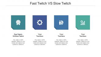Fast twitch vs slow twitch ppt powerpoint presentation icon graphics example cpb