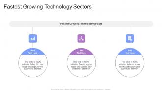 Fastest Growing Technology Sectors In Powerpoint And Google Slides Cpb