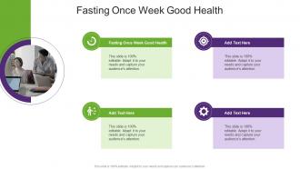 Fasting Once Week Good Health In Powerpoint And Google Slides Cpb