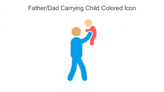 Father Dad Carrying Child Colored Icon In Powerpoint Pptx Png And Editable Eps Format