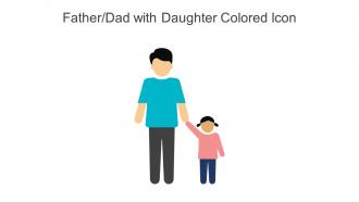 Father Dad With Daughter Colored Icon In Powerpoint Pptx Png And Editable Eps Format
