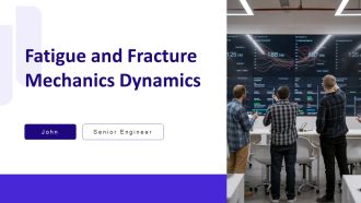 Fatigue And Fracture Mechanics Dynamics PPT Example AT