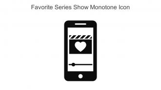 Favorite Series Show Monotone Icon In Powerpoint Pptx Png And Editable Eps Format