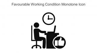 Favourable Working Condition Monotone Icon In Powerpoint Pptx Png And Editable Eps Format