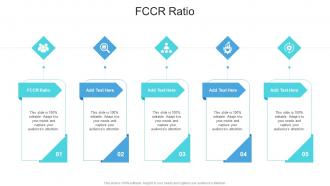 FCCR Ratio In Powerpoint And Google Slides Cpb