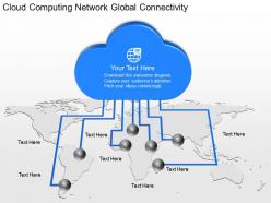Fd cloud computing network global connectivity powerpoint template