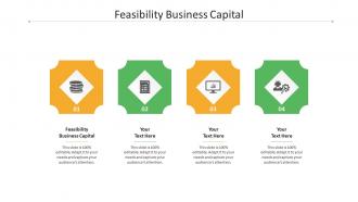 Feasibility business capital ppt powerpoint presentation model graphics template cpb