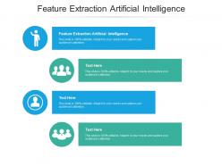 Feature extraction artificial intelligence ppt powerpoint presentation inspiration layouts cpb