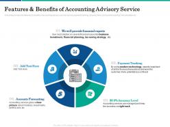 Features and benefits of accounting advisory service strategy ppt powerpoint presentation outfit