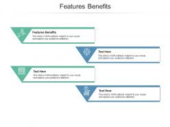 Features benefits ppt powerpoint presentation file layout cpb