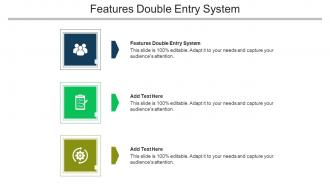Features Double Entry System Ppt Powerpoint Presentation File Icon Cpb