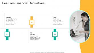 Features Financial Derivatives In Powerpoint And Google Slides Cpb