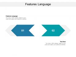 Features language ppt powerpoint presentation summary styles cpb