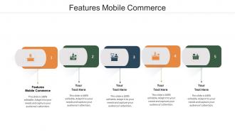 Features mobile commerce ppt powerpoint presentation portfolio example introduction cpb
