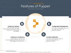 Features of puppet ppt powerpoint presentation layouts topics