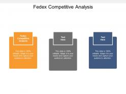 Fedex competitive analysis ppt powerpoint presentation styles graphics tutorials cpb