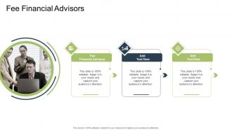 Fee Financial Advisors In Powerpoint And Google Slides Cpb