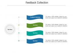 Feedback collection ppt powerpoint presentation model objects cpb